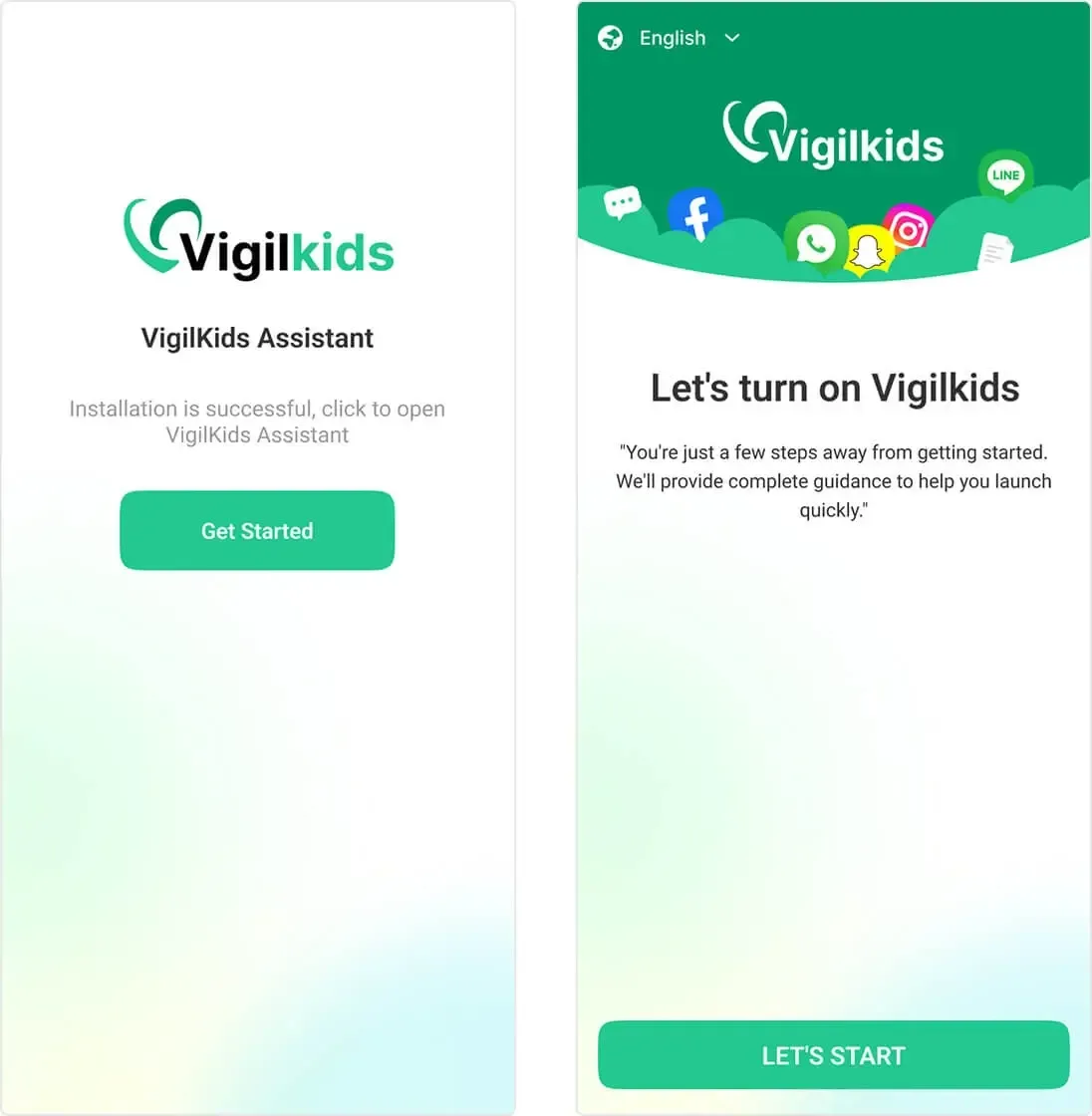 VigilKids Assistant Get Started and Let's Start screens